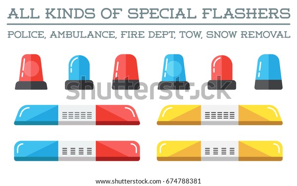 Special Flashers of Emergency
Dept Department Police Fire Ambulance Accident Tow Snow
Removal