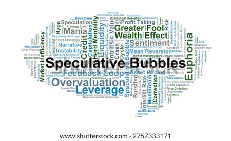 Speculative Bubbles Word Cloud. A collection of terms exploring the psychological euphoria, credit expansion, and irrational exuberance that drive asset prices beyond fundamental value.