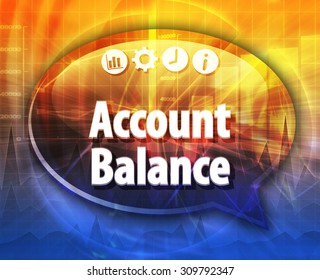 Speech Bubble Dialog Illustration Of Business Term Saying Account Balance