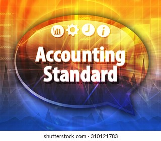 Speech Bubble Dialog Illustration Of Business Term Saying Accounting Standard