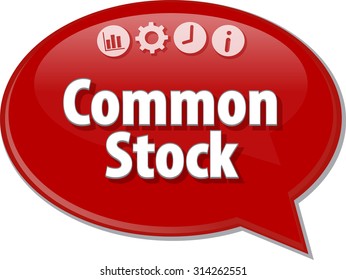 Speech Bubble Dialog Illustration Of Business Term Saying Common Stock