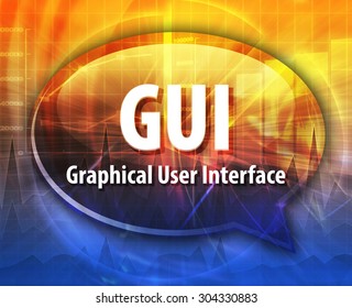 Speech Bubble Illustration Of Information Technology Acronym Abbreviation Term Definition  GUI Graphical User Interface