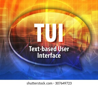 Speech Bubble Illustration Of Information Technology Acronym Abbreviation Term Definition TUI Text Based User Interface