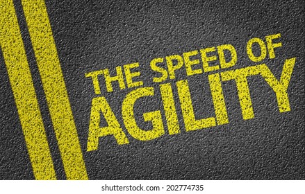 The Speed Of Agility Written On The Road