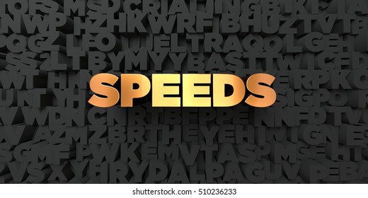 Speeds Gold Text On Black Background Stock Illustration 510236233 ...