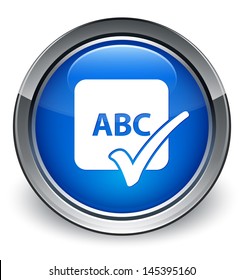 Spell Check Abc Icon Glossy Blue Button