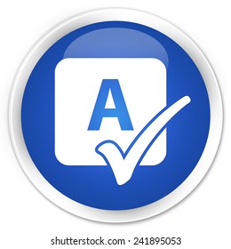 Spell Check Icon Blue Glossy Round Button