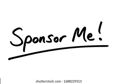 Sponsor Me! handwritten on a white background. - Powered by Shutterstock