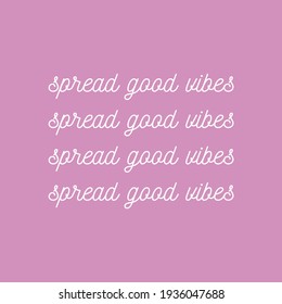Spread good vibes quote poster with pastel lavender background