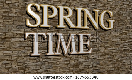 spring time text on textured wall, 3D illustration