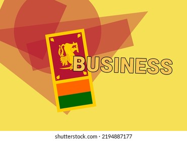 Sri Lanka Business. State Flag On A Colorful Background.  Sri Jayawardenepura Kotte  And Sri Lanka Business Concept. Metaphor Commerce And Business In LKA. Abstract Geometric Style, 3d Image