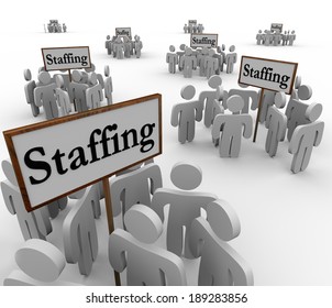 Staffing Word Signs Groups Workers Employes Job Hiring