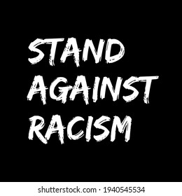 Stand Against Racism Poster Typography