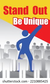 Stand Out and Be Unique creative concept
