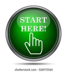 Start Here Icon. Internet Button On White Background. 