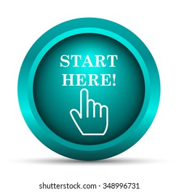 Start Here Icon. Internet Button On White Background.
