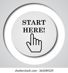 Start Here Icon. Internet Button On White Background. 