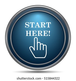 Start Here Icon. Internet Button On White Background.
