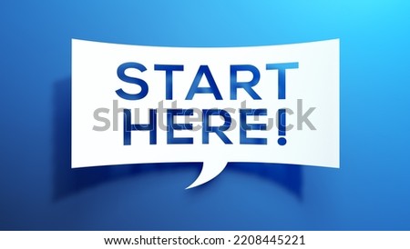 Start Here. Speech Bubble Banner With Start Here Text. For Business, Marketing and Advertising. Concept With Word Written in Cut Out Paper in Shape of Speech Bubble With Blue Background. 3D Render.