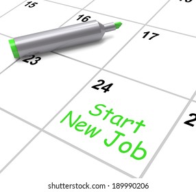 Start New Job Calendar Meaning Day One In Position