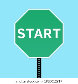 Start, Positive Emotional Message Sign