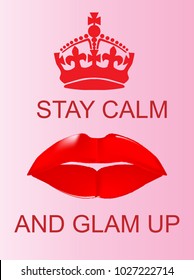 Stay Calm Crown And Lip Kiss Poster With Pink Background Background