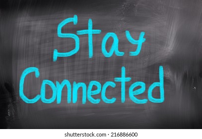 Stay Connected Concept