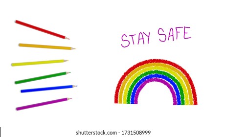 Stay Safe Message With A Rainbow And Colored Pencils. 3D Render, Coronavirus Positivity Concept.