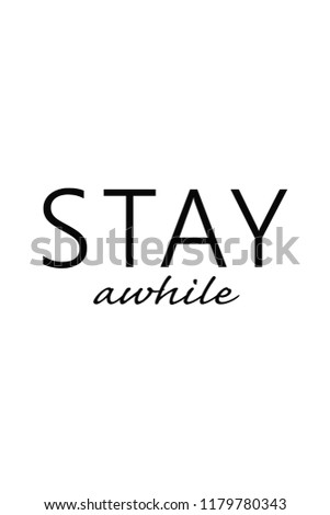 stay a while
