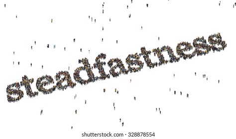 Steadfastness word. Crowd from above.