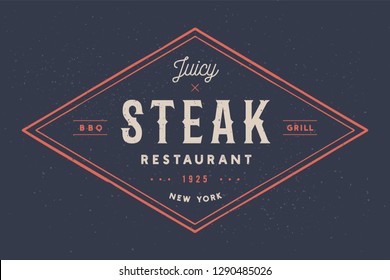 Steak, Logo, Meat Label. Logo With Text Steak Restaurant, Juicy Steak, Bbq, Grill. Logo Template For Meat Business - Shop, Market, Restaurant Or Design Banner Sticker, Menu. Illustration