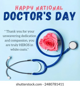 Stethoscope and a light pink flower placed on beautiful light blue background with a text for thanking Doctors and wishing Happy National Doctor's day to all. - Powered by Shutterstock