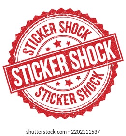 STICKER SHOCK Text Written On Red Round Stamp Sign