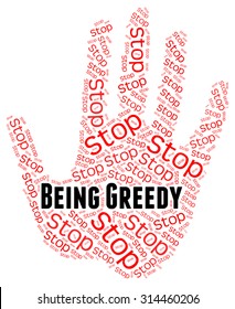 Stop Being Greedy Representing Warning Sign And Restriction