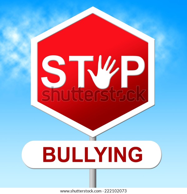 Stop Bullying Indicating Push Around Harassment Stock Illustration 222102073 Shutterstock