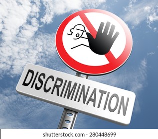 stop discrimination equal rights equality no racism based on age race or ethnicity gender no homophobia 