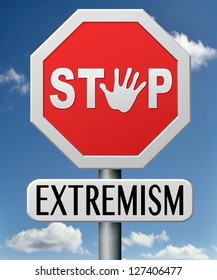 Stop Extremism Political And Religion Extreme Left And Right Jew Catholic And Muslim Stop Terrorism No Discrimination