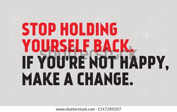 Stop Holding Yourself Back You Not Stock Illustration 1147289207 ...