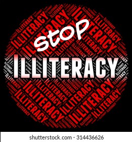 Stop Illiteracy Representing Warning Sign And Write