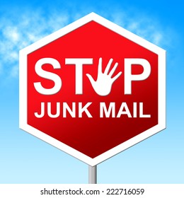 Stop Junk Mail Indicating Warning Sign And Restriction