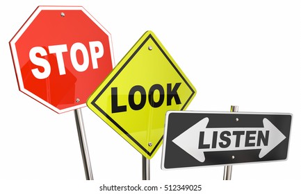 1,040 Stop Look And Listen Images, Stock Photos & Vectors 