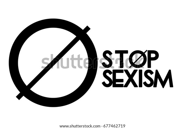 Stop Sexism Against Sexism Stop Sexism Stock Illustration 677462719