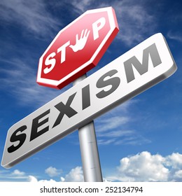 Stop Sexism No Gender Discrimination And Prejudice Or Stereotyping