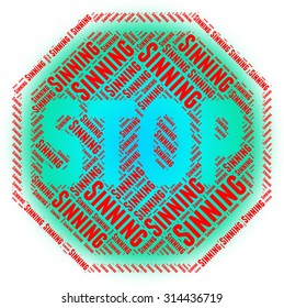 Stop Sinning Meaning Caution Warning And Stopped