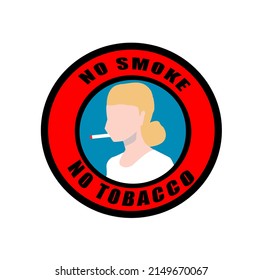 Stop Smoke Warning Sign, Greeting Card Or Poster For Campaign Stop Smoking, At World No Tobaco Day, No Smoking, Silhouette Of Smoking Woman .