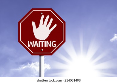 Stop Waiting red sign with sun background 