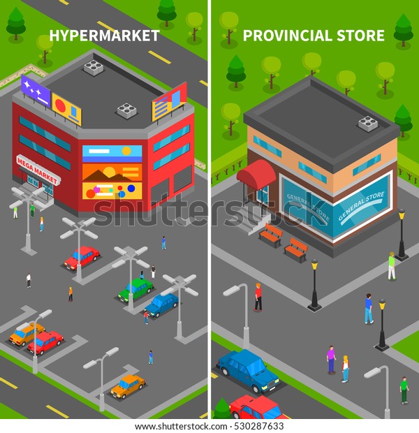 Store buildings isometric vertical banners
set of hypermarket and provincial store top view with car parking
and people 
illustration