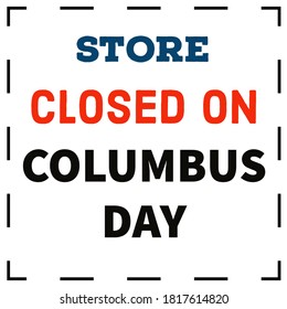 Store Closed On Columbus Day Sign Printable - 12 October 2020 Monday