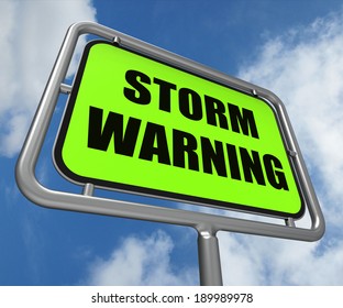 Storm Warning Sign Representing Forecasting Danger Ahead