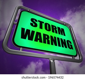Storm Warning Signpost Representing Forecasting Danger Ahead